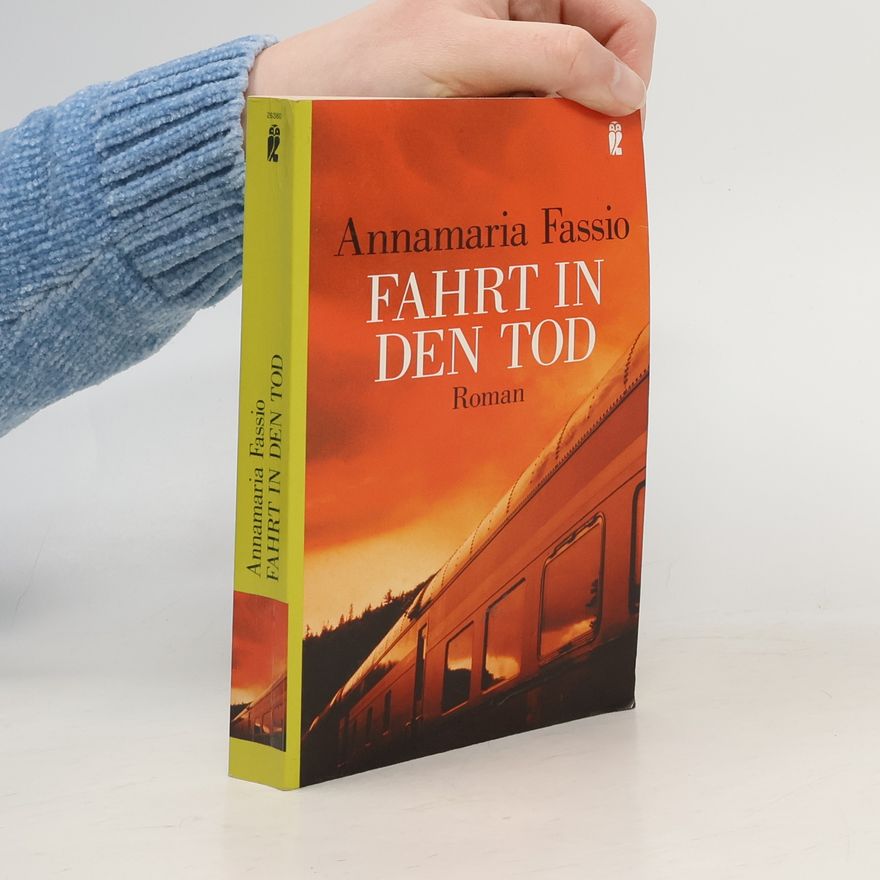 Annamaria Fassio Fahrt in den Tod