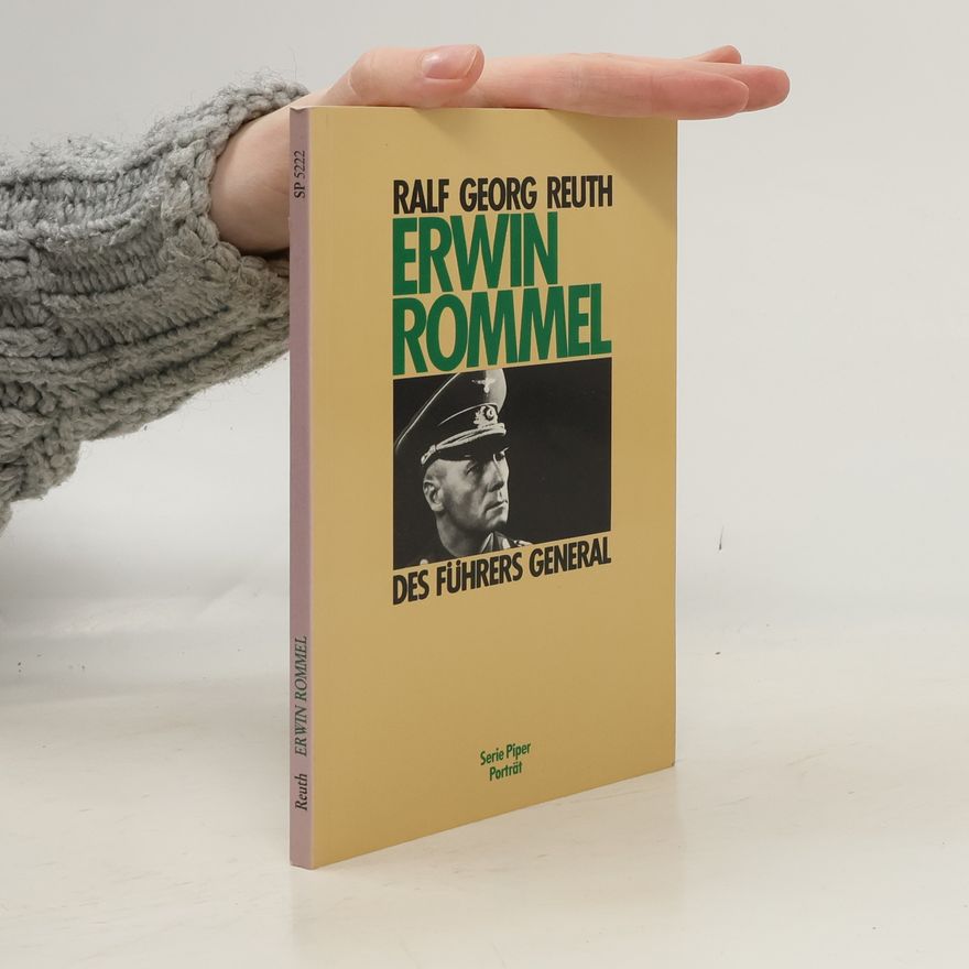 Ralf Georg Reuth Erwin Rommel