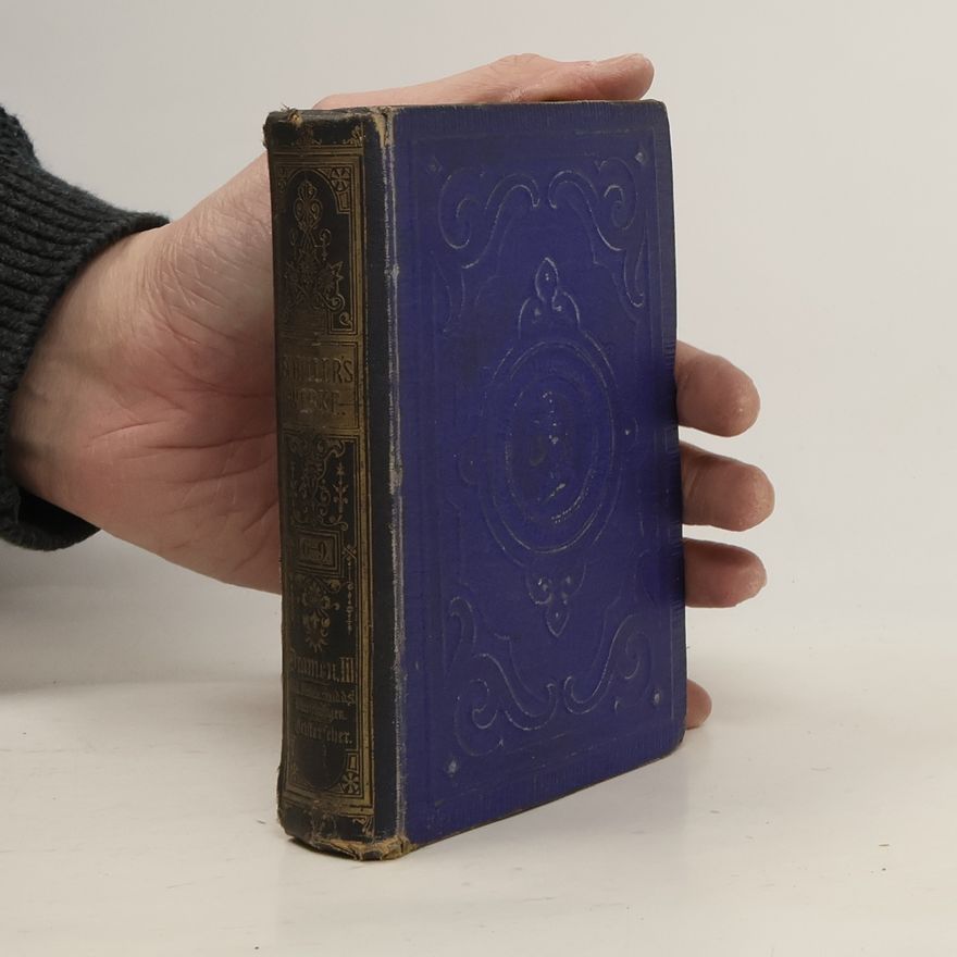 Friedrich Schiller Schiller´s Werke