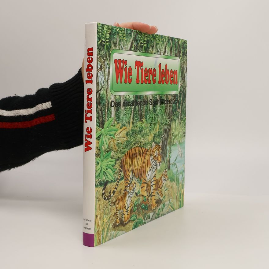 Autorenkollektiv Wie Tiere leben