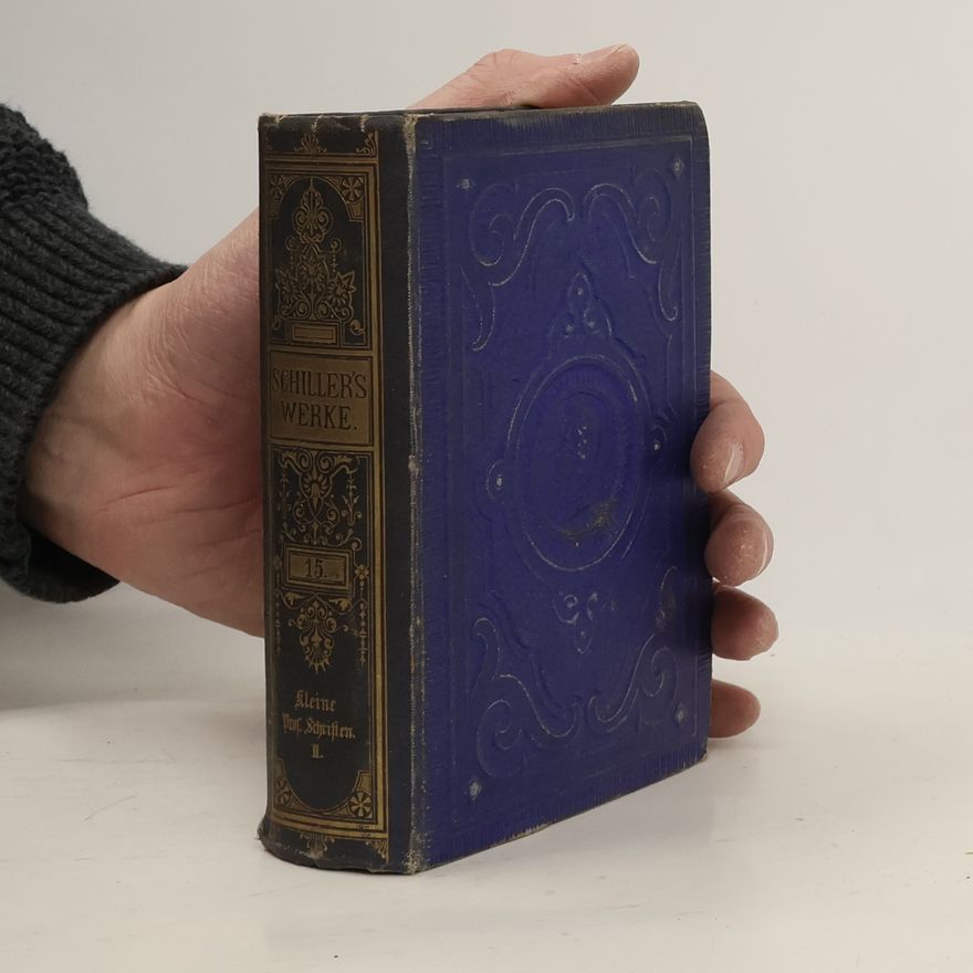 Friedrich Schiller Schiller´s Werke