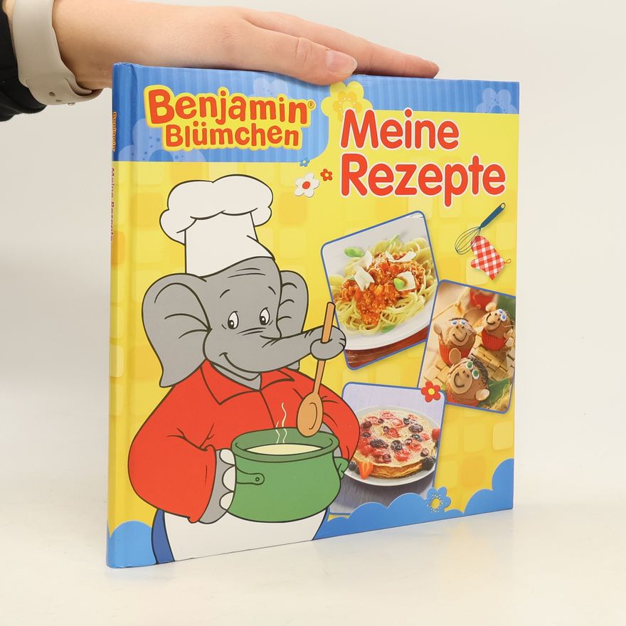 Kolektiv autorů Benjamin Blümchen. Meine Rezepte