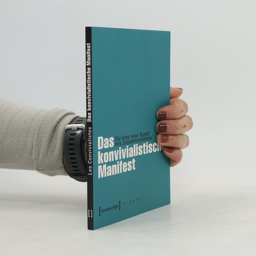 Autorenkollektiv Das konvivialistische Manifest