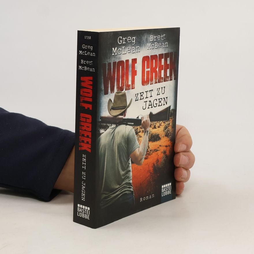 Greg McLean Wolf Creek - Zeit zu jagen