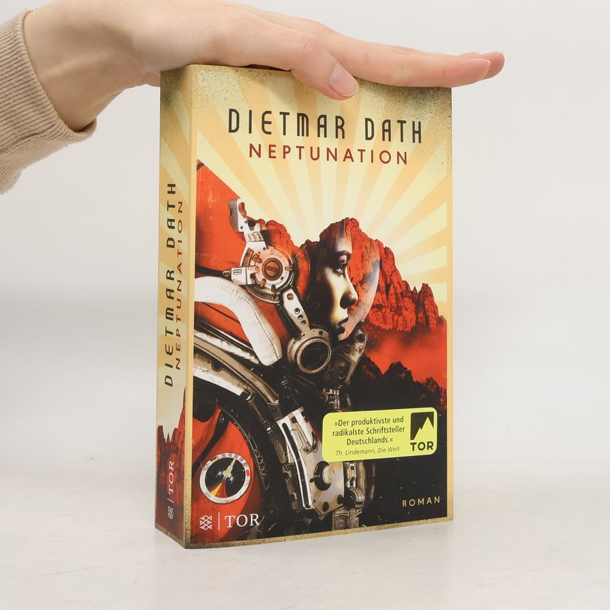 Dietmar Dath Neptunation oder Naturgesetze, Alter!