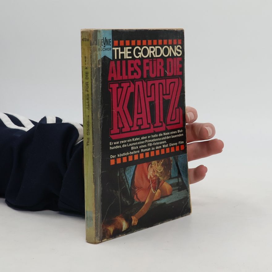 The Gordons Alles für die Katz