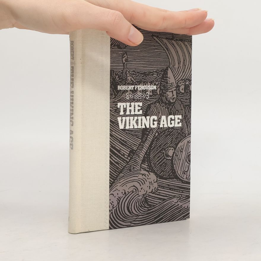 Robert Ferguson The Viking Age