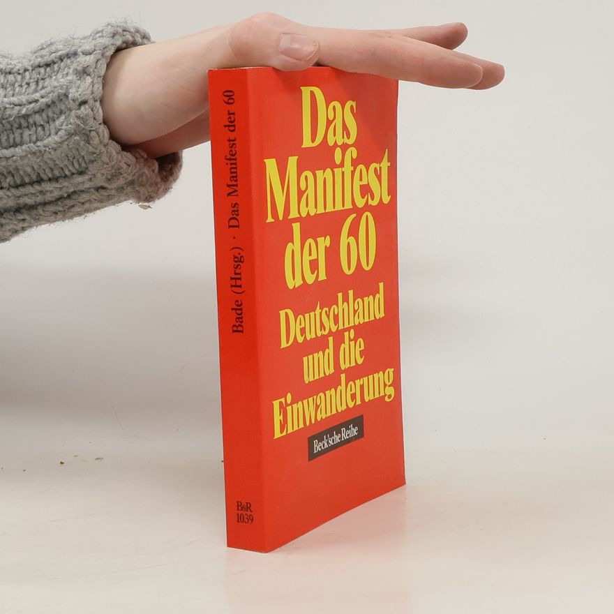 Klaus J. Bade Das Manifest der 60