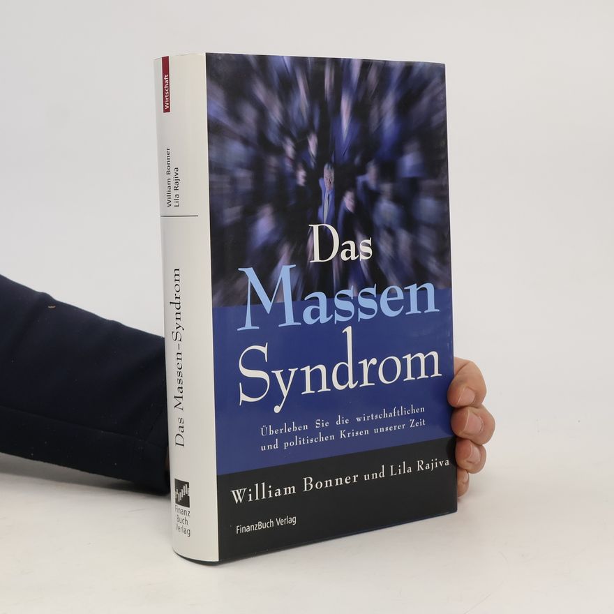 William Bonner Das Massensyndrom