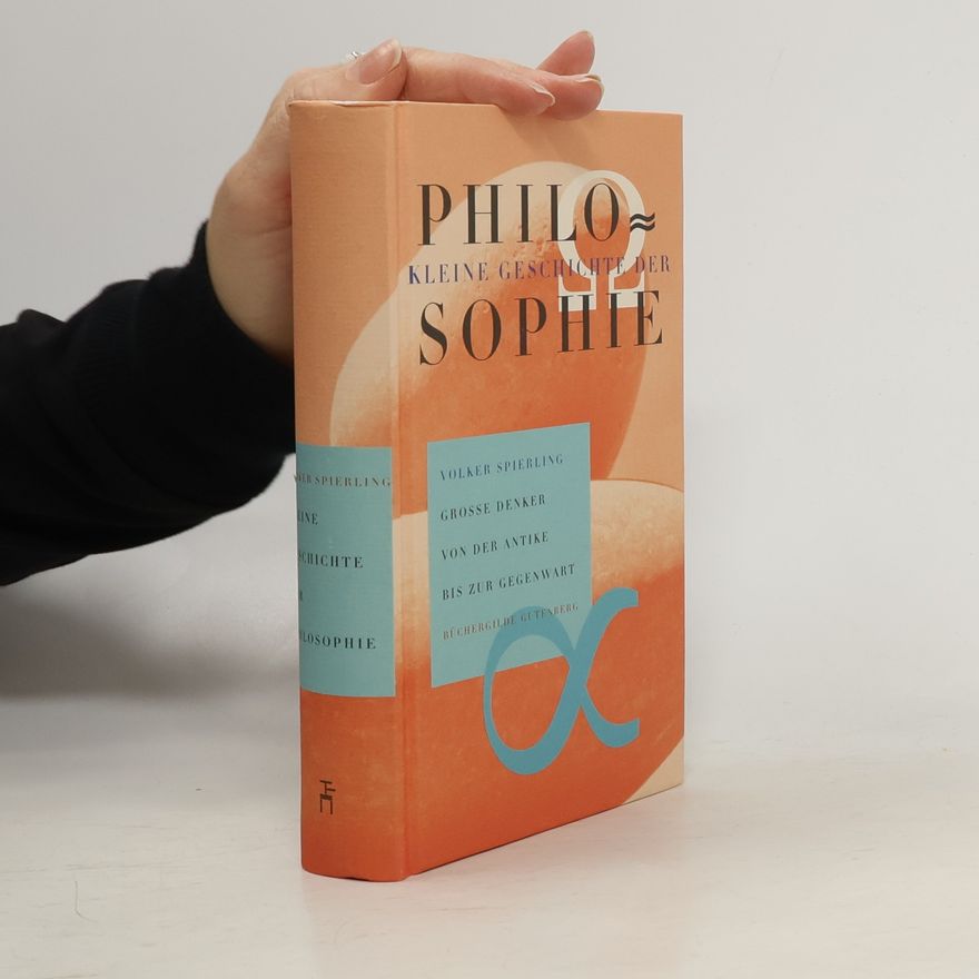 Volker Spierling Kleine Geschichte der Philosophie