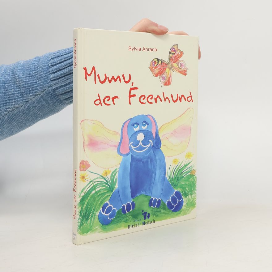 Sylvia Anrana Mumu, der Feenhund