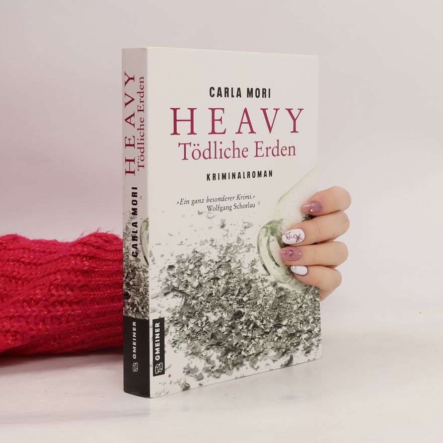 Carla Mori Heavy - Tödliche Erden