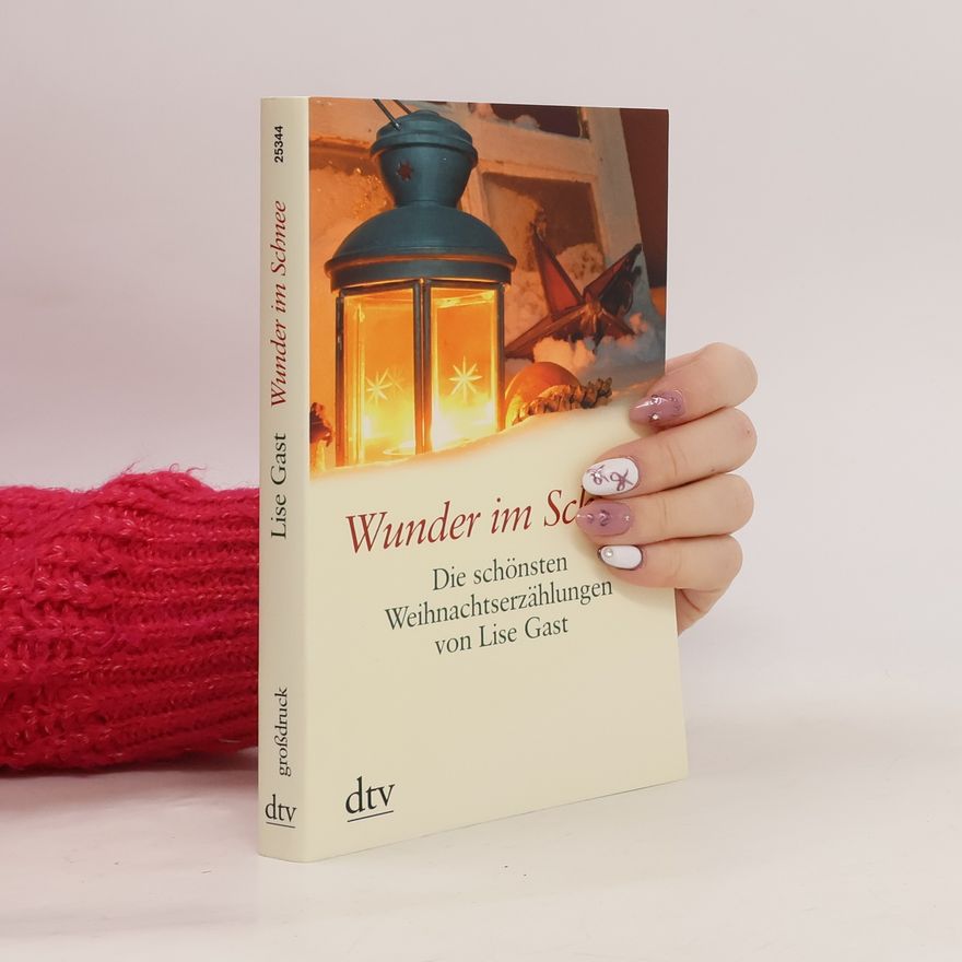 Lise Gast Wunder im Schnee und Besuch am Heiligabend