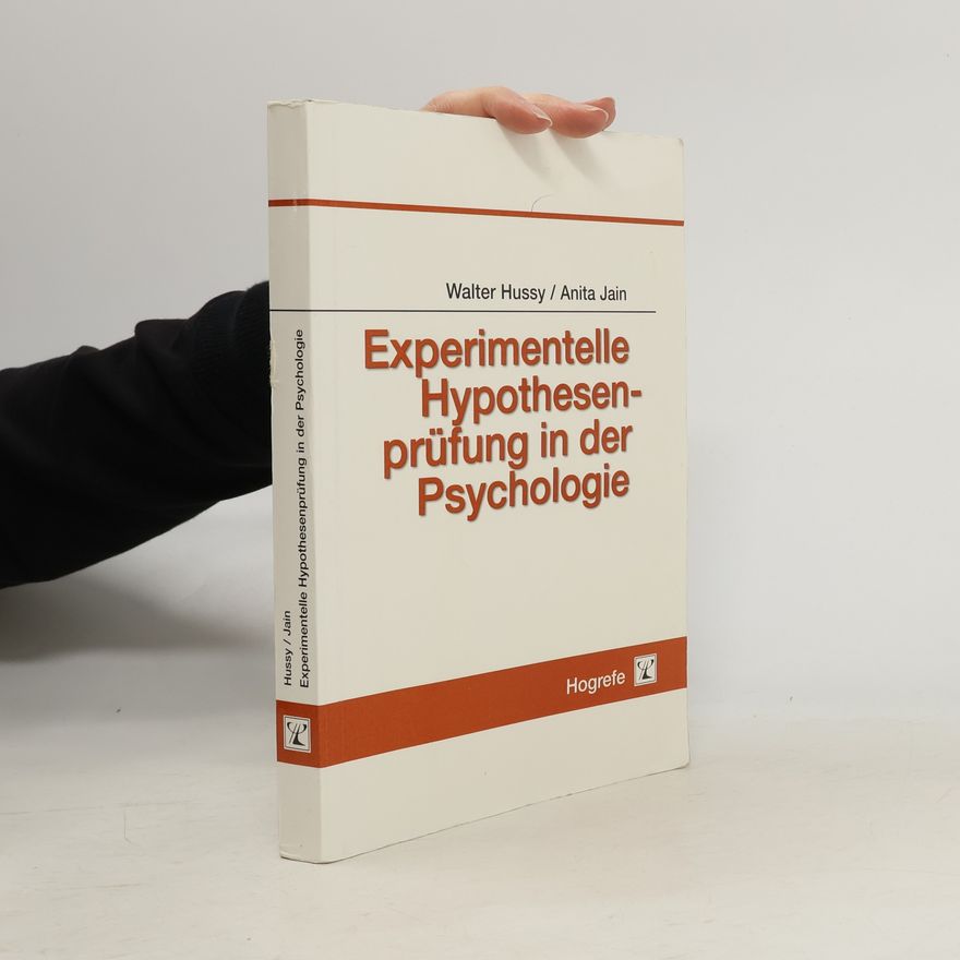 Anita Jain Experimentelle Hypothesenprüfung in der Psychologie
