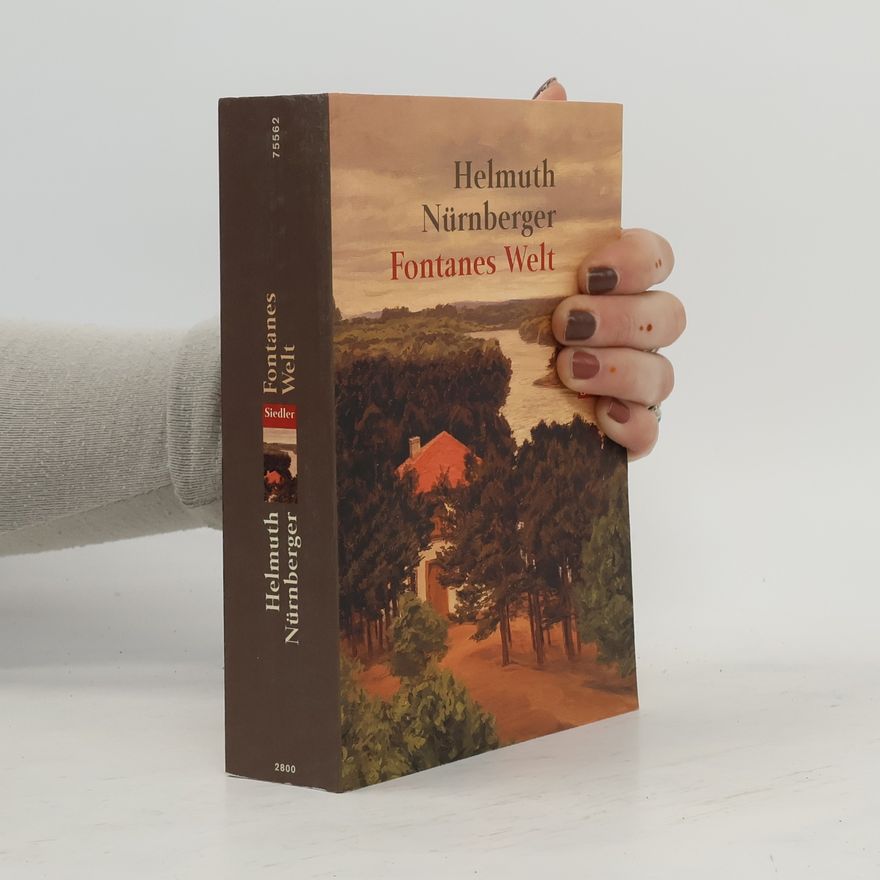 Helmuth Nürnberger Fontanes Welt