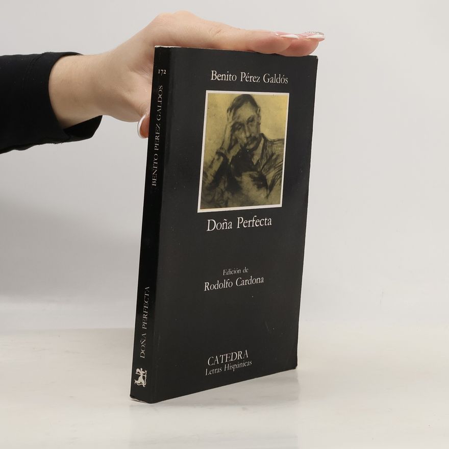 Benito Pérez Galdós Doña Perfecta