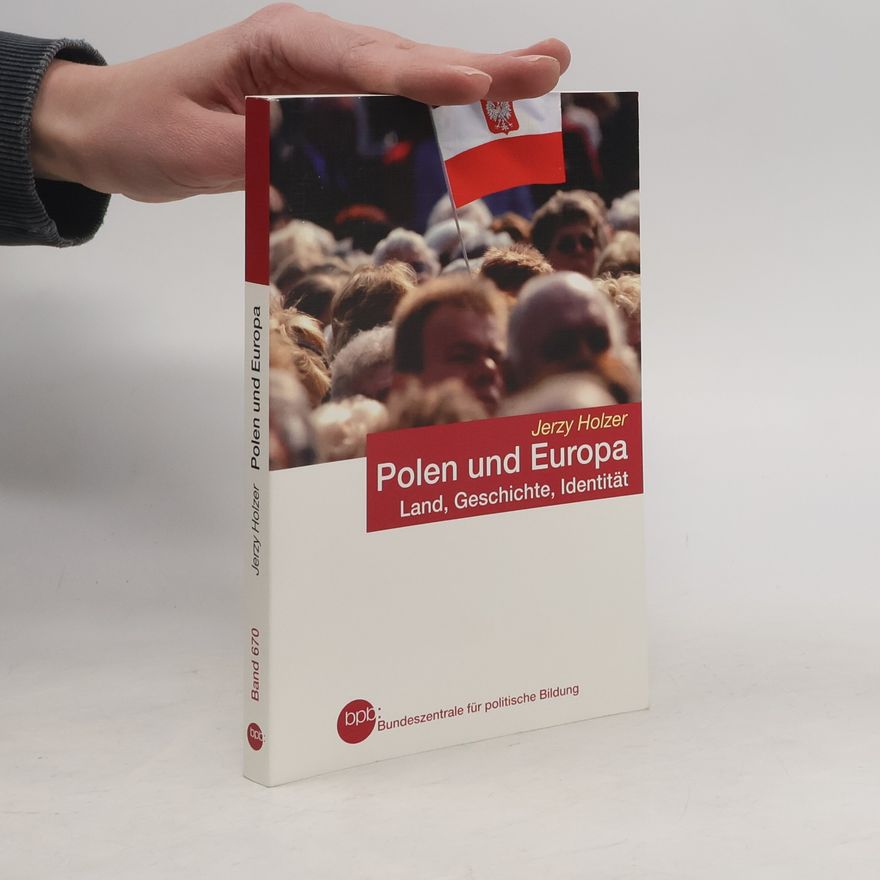 Jerzy Holzer Polen und Europa