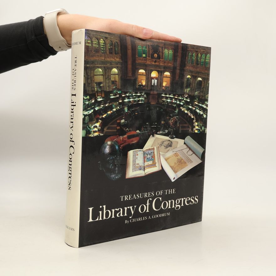 Charles A. Charles Alvin Goodrum Treasures of the Library of Congress