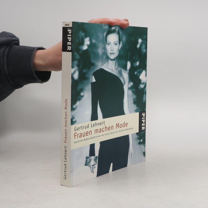 Gertrud Lehnert Frauen machen Mode
