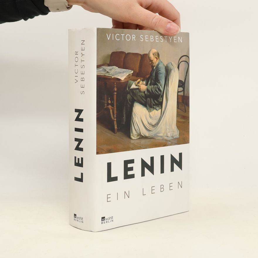 Victor Sebestyen Lenin