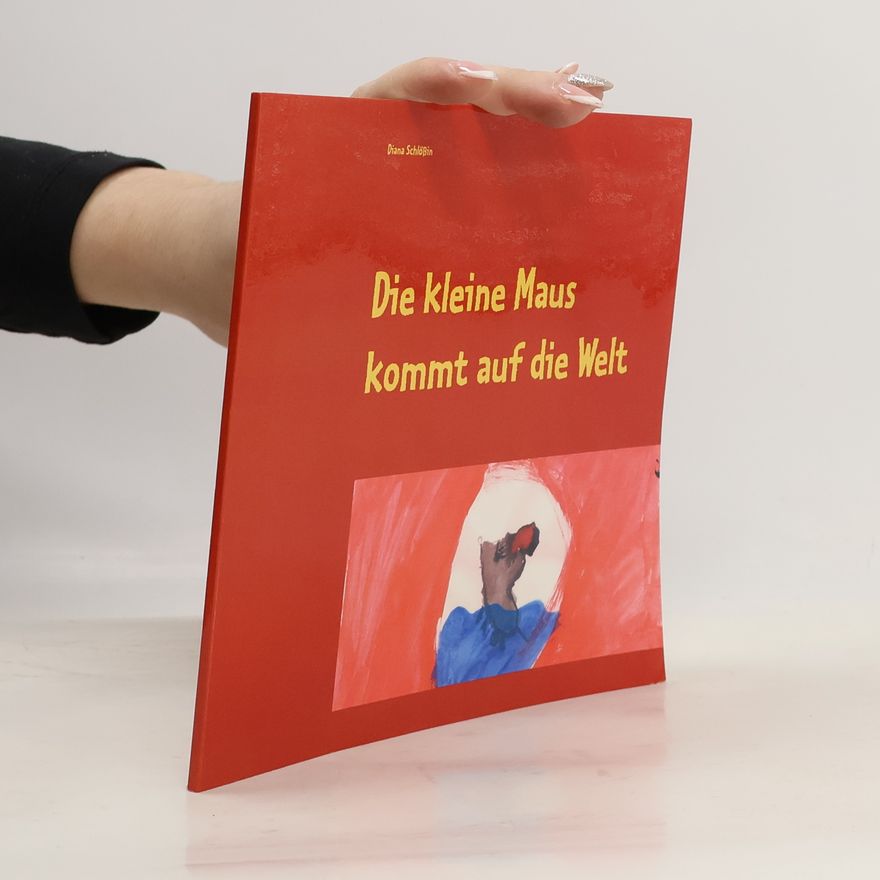 Diana Schlößin Die kleine Maus