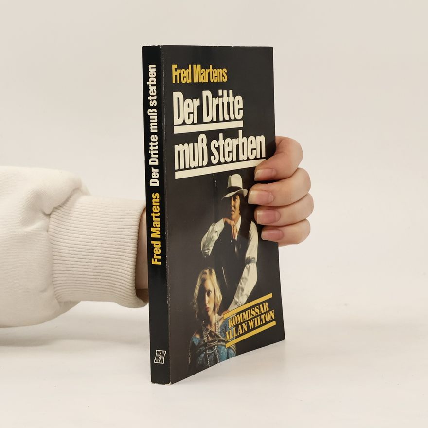 Fred Martens Der dritte muß sterbe