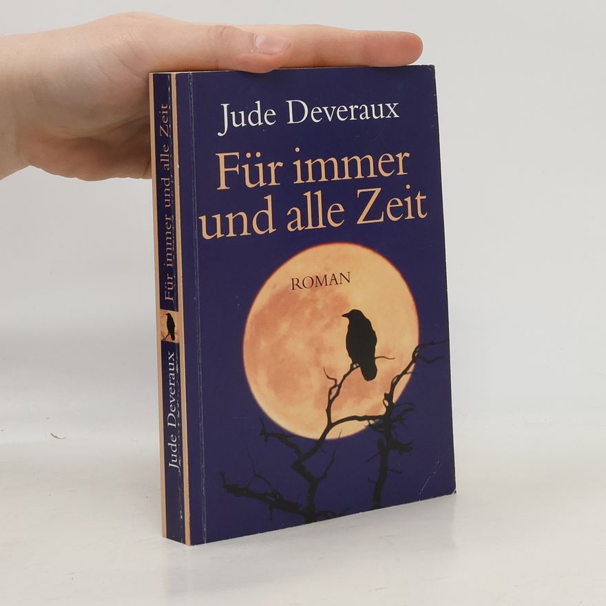 Jude Deveraux Für immer und alle Zeit