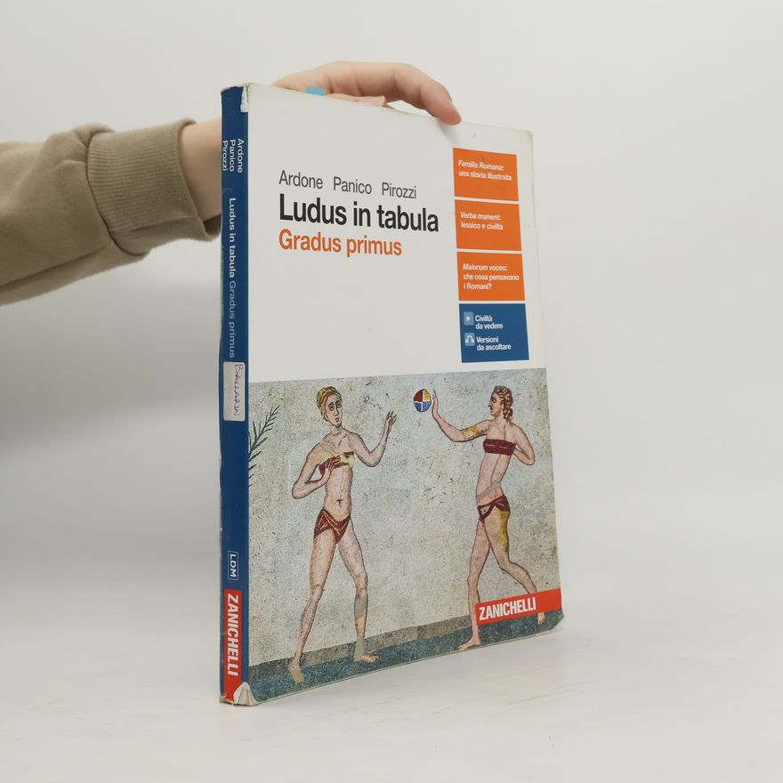 Carmela Pirozzi Ludus in tabula. Gradus primus. Per le Scuole superiori. Con aggiornamento online