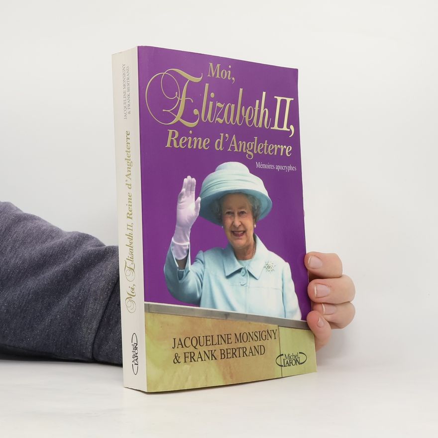 Frank Bertrand Moi, Elizabeth II, reine d'Angleterre