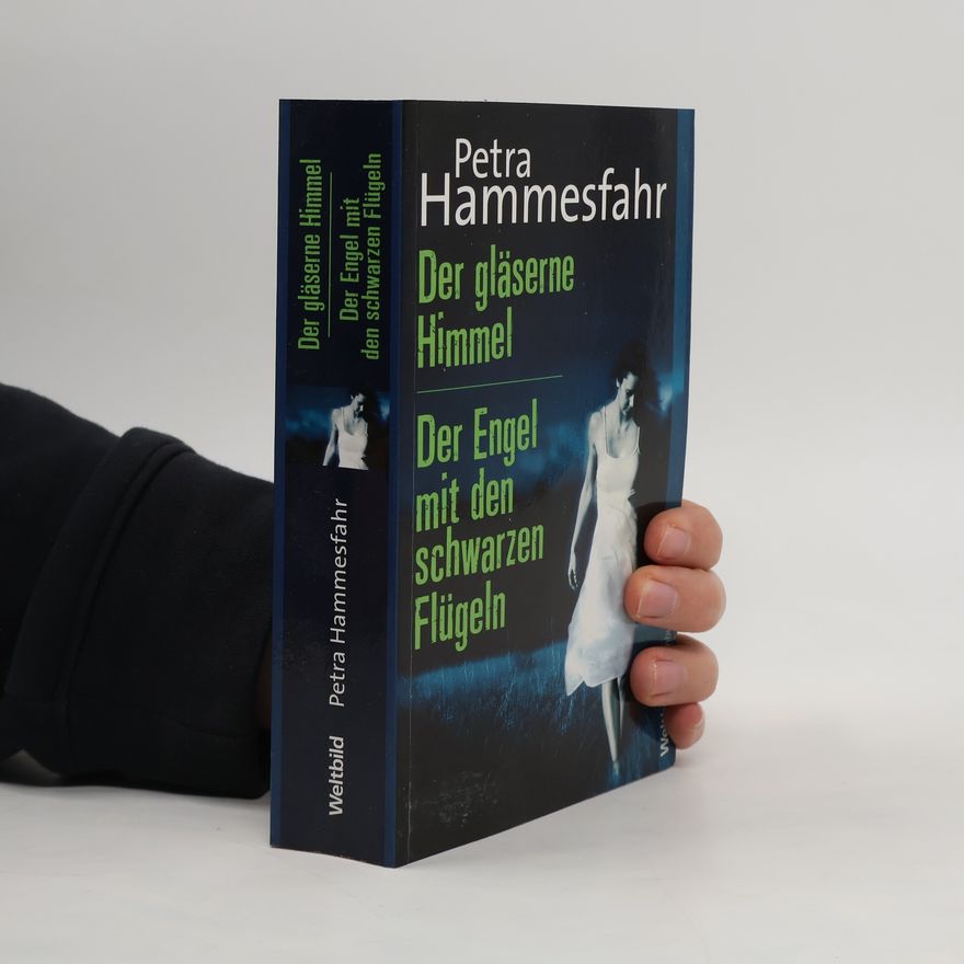 Petra Hammesfahr Der gläserne Himmel