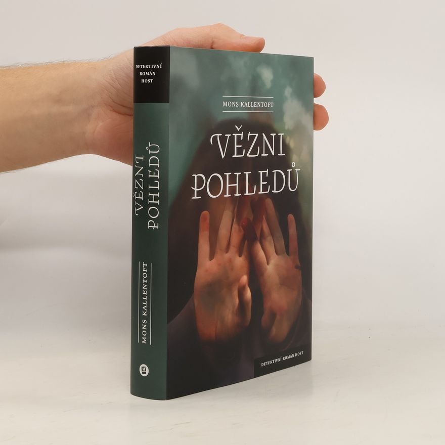 Mons Kallentoft Vězni pohledů