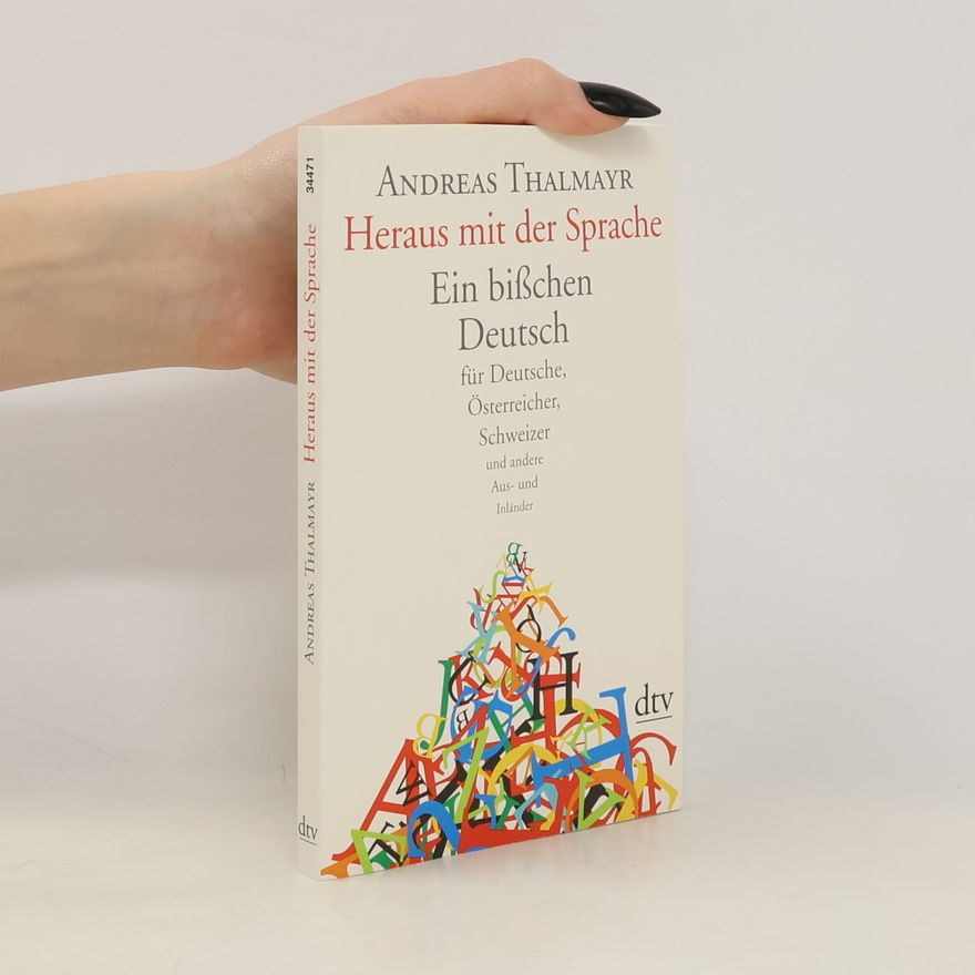 Hans Magnus Enzensberger Heraus mit der Sprache : ein bißchen Deutsch für Deutsche, Österreicher, Schweizer und andere Aus- und Inländer