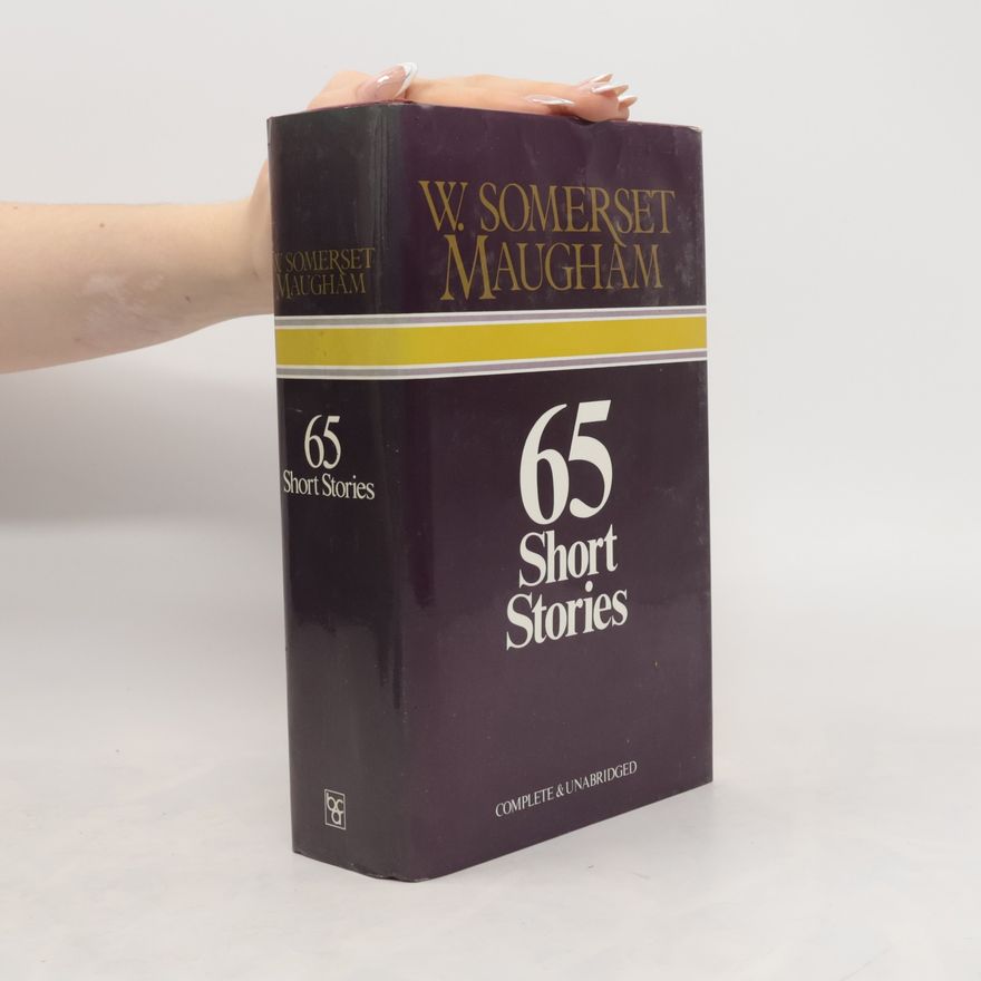 William Somerset Maugham 65 Short Stories