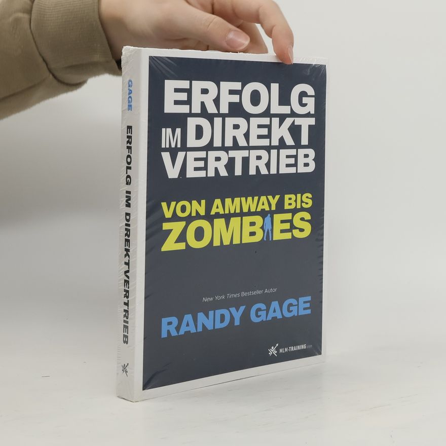 Randy Paul Gage Erfolg im Direktvertrieb