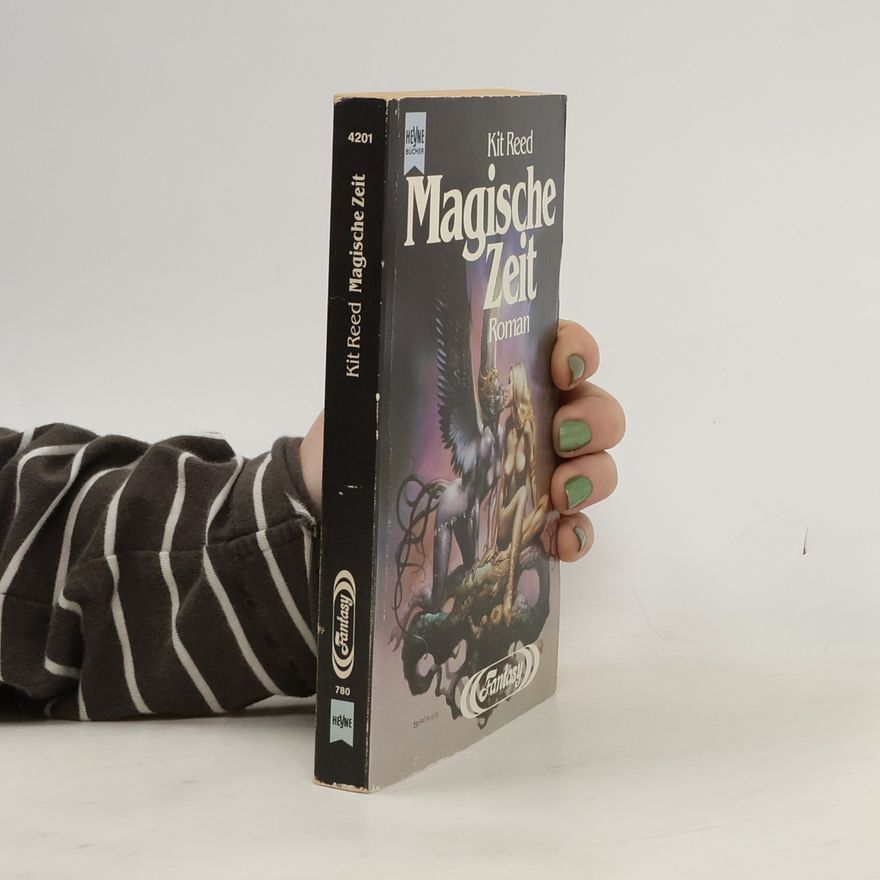 Kit Reed Magische Zeit