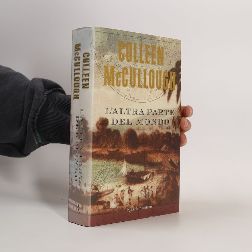 Colleen McCullough L'altra parte del mondo