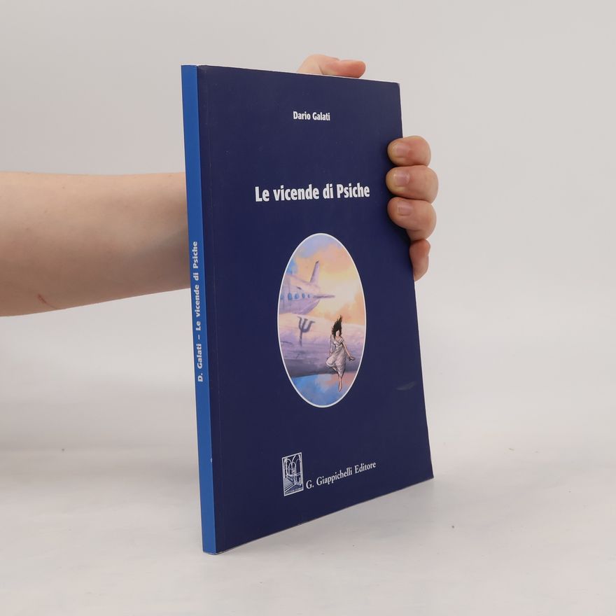 Dario Galati Le vicende di Psiche