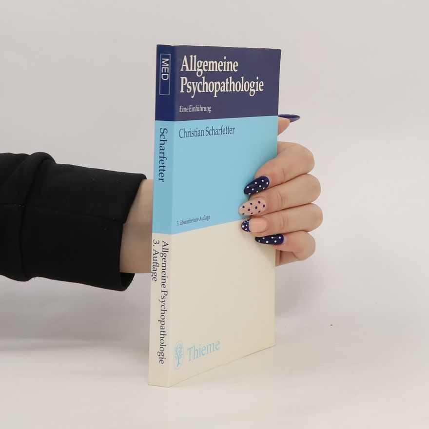 Christian Scharfetter Allgemeine Psychopathologie