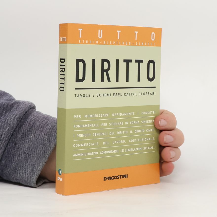Autori Vari Tutto: Diritto. Tavole e schemi esplicativi, glossari