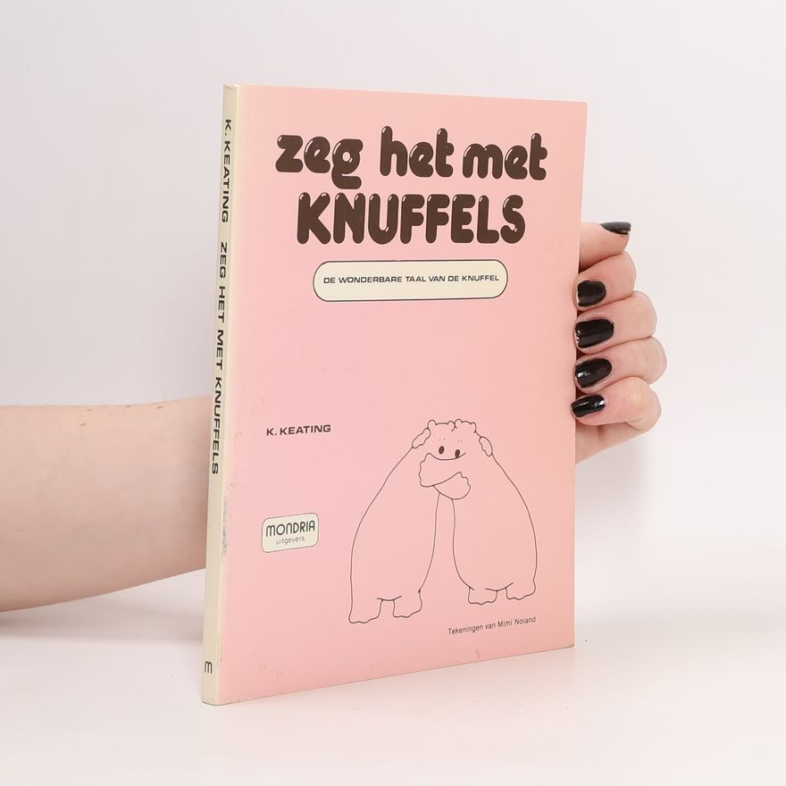 Jane Thomas Noland Zeg het met knuffels