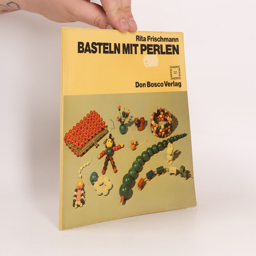 Rita Frischmann Basteln mit Perlen