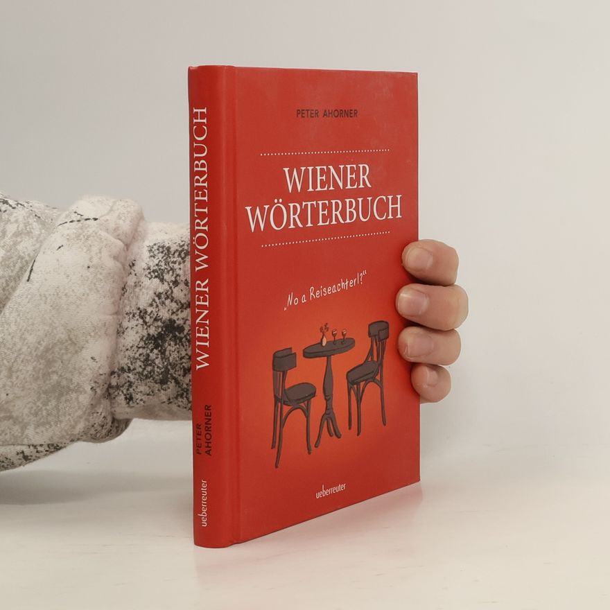 Peter Ahorner Wiener Wörterbuch