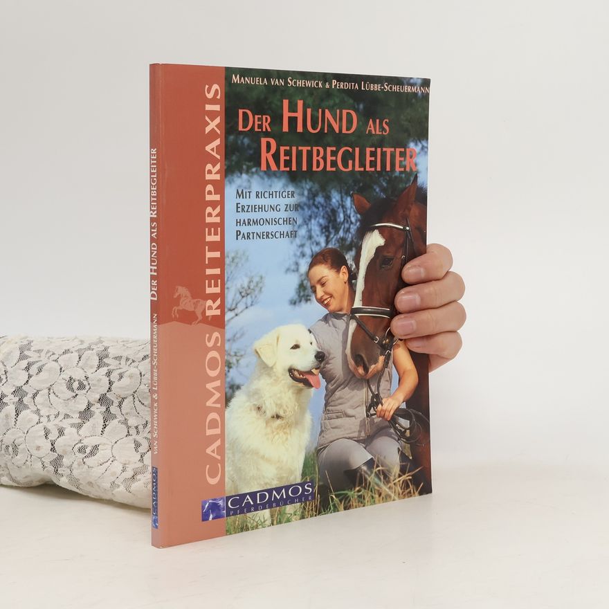 Manuela van Schewick Der Hund als Reitbegleiter