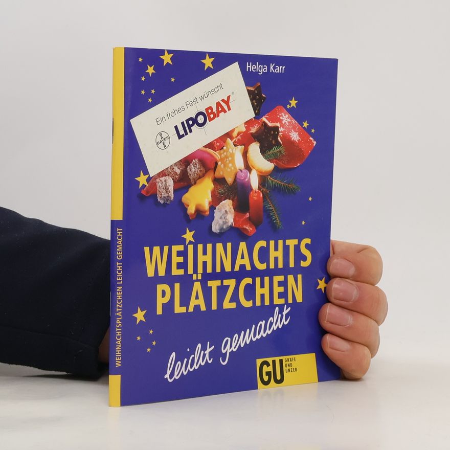 Helga Karr Weihnachtsplätzchen leicht gemacht