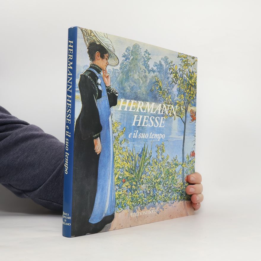 Giorgio Zampa Hermann Hesse e il suo tempo