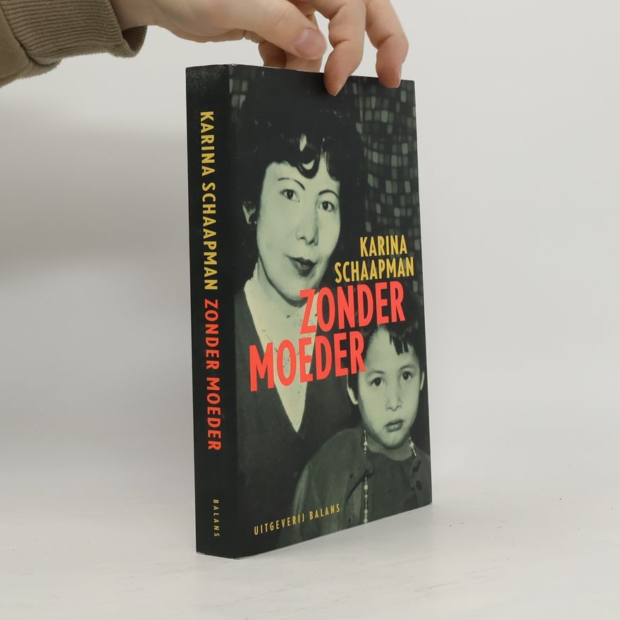 Karina Schaapman Zonder moeder