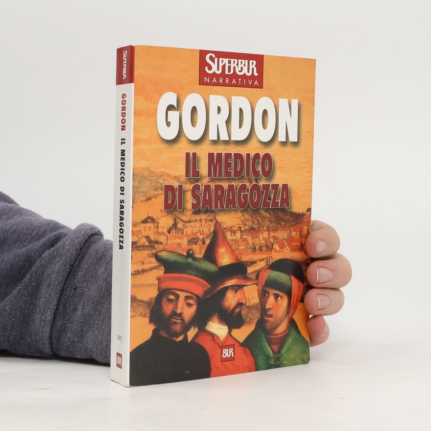 Noah Gordon Il medico di Saragozza