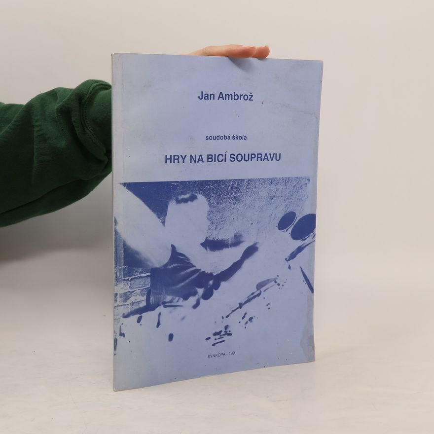 Jan Ambrož Soudobá škola hry na bicí soupravu