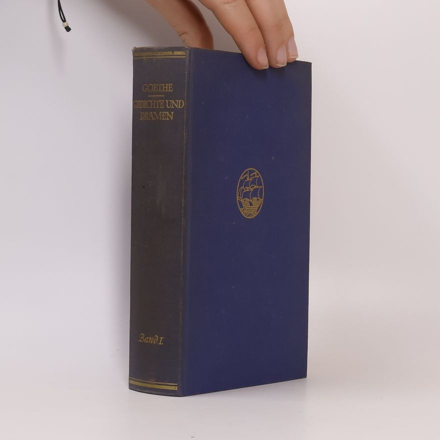 Johann Wolfgang von Goethe Gedichte und Dramen