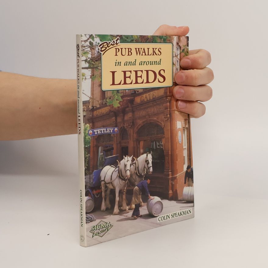 Colin Speakman Best Pub Walks in and Around Leeds